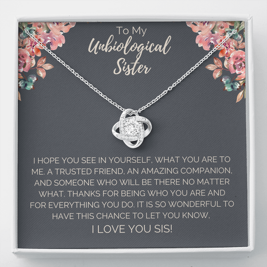 Unbiological Sister - I Will Always Be There For You - Love Knot Neckl –  Glow Up Store
